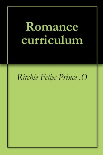 Romance curriculum by Ritchie Felix Prince .O | Goodreads