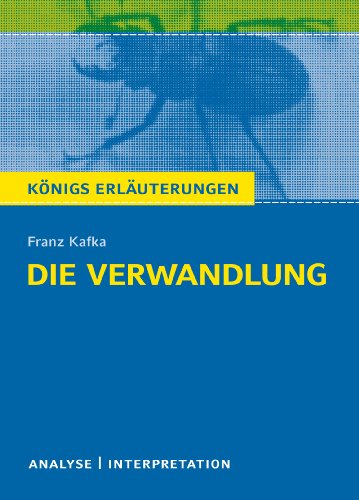 Interpretation Kafka Die Verwandlung Textanalyse Und Interpretation Zu Franz Kafka, Die Verwandlung: Alle