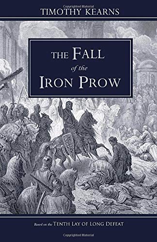 The Fall of the Iron Prow by Timothy Kearns | Goodreads