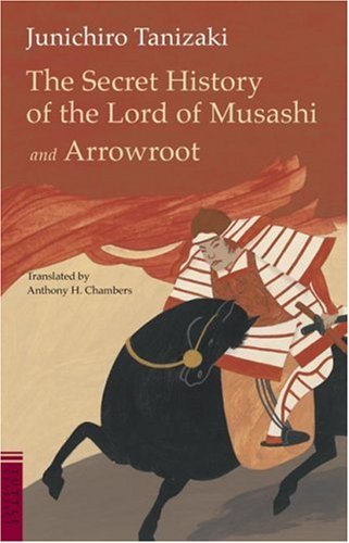 武州公秘話、吉野葛 (英文版) ―The Secret History of the Lord of Musashi and Arrowroot book cover