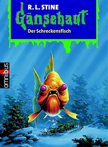 Gänsehaut. Der Schreckensfisch