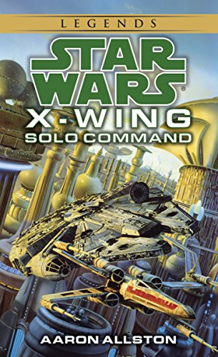 Solo Command: Star Wars Legends (Wraith Squadron, #3)
