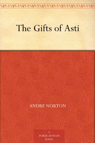 The Gifts of Asti