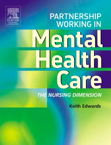 Partnership Working in Mental Health Care**