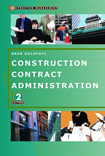 Construction Contract Administration by Greg Goldfayl | Goodreads