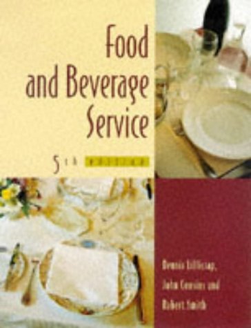 Food and Beverage Service by D.R.; Cousins John A.; Smith