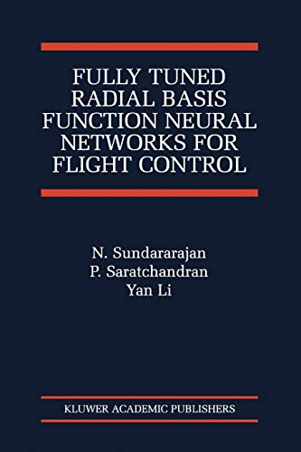 Fully Tuned Radial Basis Function Neural Networks For Flight Control