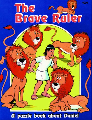 The Brave Ruler: A puzzle book about Daniel by Christian Focus ...