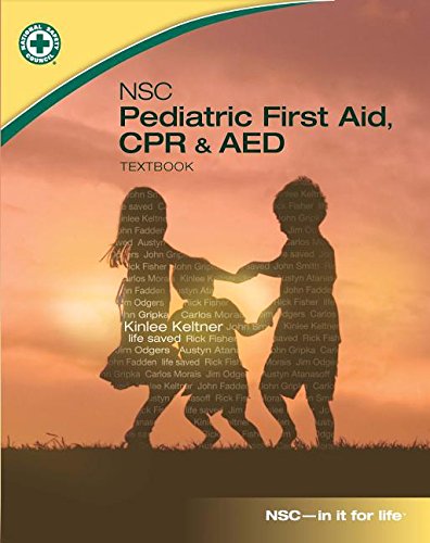 Nsc Pediatric First Aid, CPR & AED Student Workbook by National Safety ...
