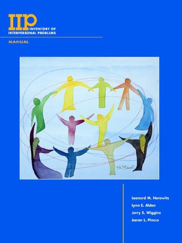 IIP, Inventory of Interpersonal Problems Manual by Leonard M. Horowitz ...