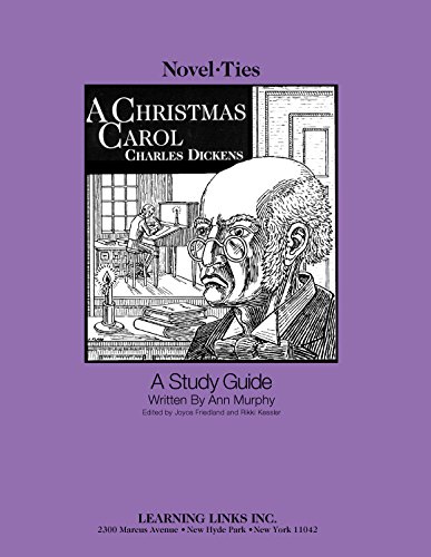 Christmas Carol: Novel-Ties Study Guide by Charles Dickens | Goodreads