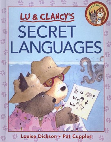 Lu and Clancy's Secret Languages by Louise Dickson | Goodreads