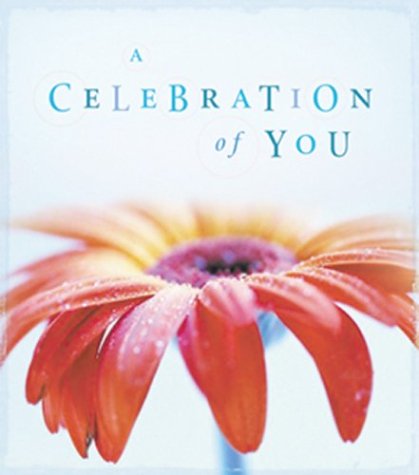 A Celebration of You by Kelly Eileen Hake | Goodreads