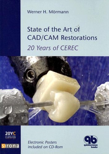 State of the Art of CAD/CAM Restorations: 20 Years of CEREC by Werner H ...