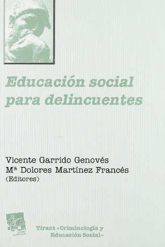 Educación social para delincuentes (Tirant "Criminología y educación social") book cover