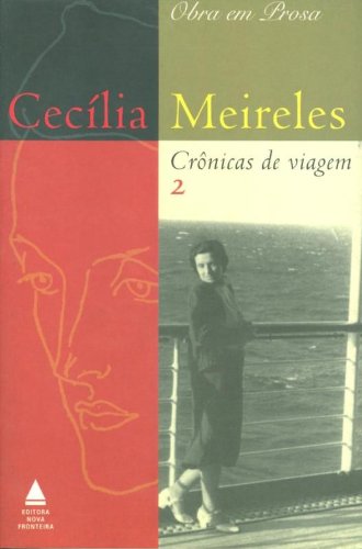 Cronicas De Viagem Volume 2 by Cecília Meireles | Goodreads