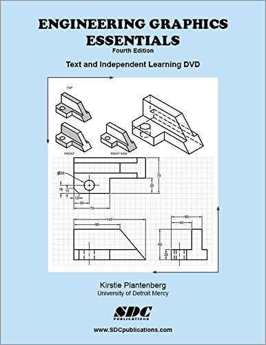 Engineering Graphics Essentials: Text and Independent Learning Dvd by ...