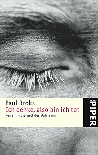 Ich Denke Also Bin Ich Buch Ich denke, also bin ich tot by Paul Broks | Goodreads