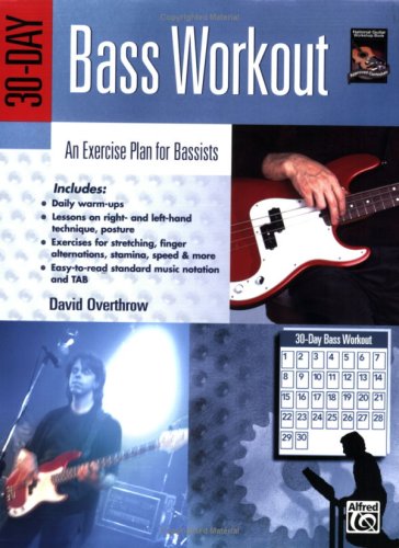 30-Day Bass Workout: An Exercise Plan for Bassists by David Overthrow ...
