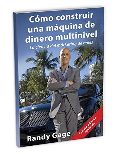 Cómo construir una máquina de dinero multinivel: La ciencia del márketing de redes