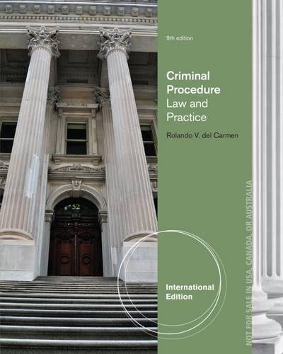 Criminal Procedure: Law and Practice, International Edition by Rolando ...