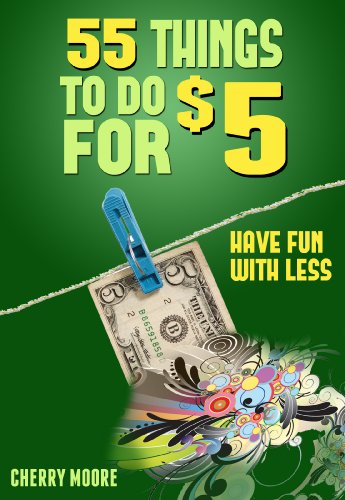 55 Things To Do for 5 Have Fun With Less [Quick and Fun Guide] by ...