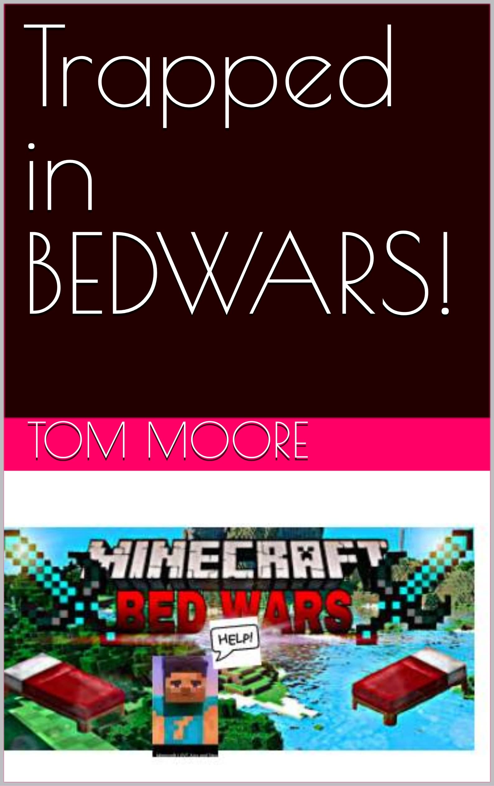 Trapped in BEDWARS!: John is TRAPPED, HELP HIM