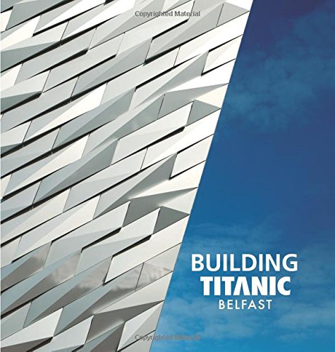 Building Titanic Belfast