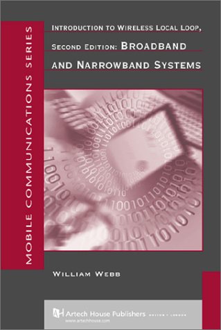 Introduction to Wireless Local Loop: Broadband and Narrowband Systems ...
