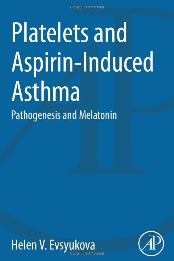 Platelets and AspirinInduced Asthma Pathogenesis and Melatonin by