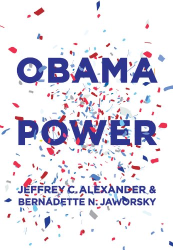 Obama Power by Jeffrey C. Alexander | Goodreads