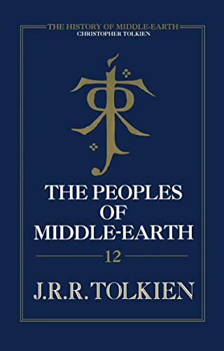 The Peoples of Middle-earth (The History of Middle-earth, #12)