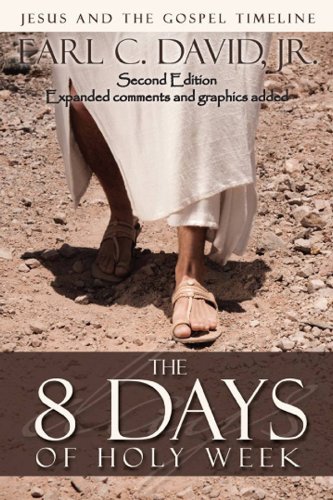 the-8-days-of-holy-week-2nd-edition-by-earl-c-david-jr-goodreads