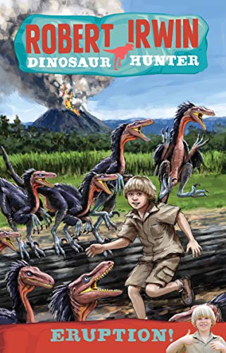 Robert Irwin Dinosaur Hunter 8 book cover