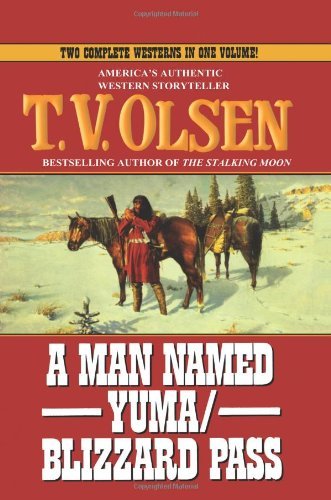 A Man Named Yuma / Blizzard Pass