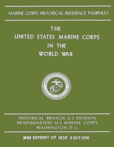 The United States Marine Corps in the World War by Edwin N. McClellan ...