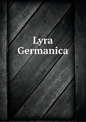 Lyra Germanica by Catherine Winkworth Goodreads