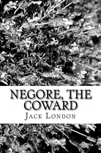 Negore, the Coward