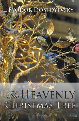 The Heavenly Christmas Tree and Other Stories book cover