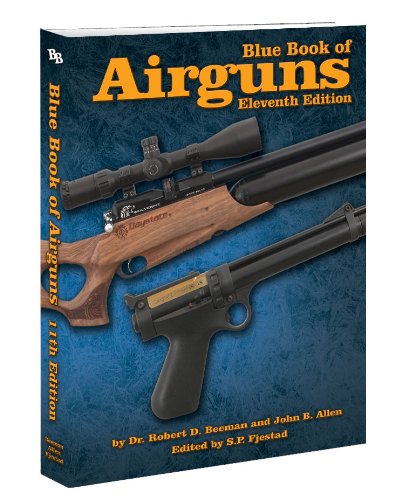 Blue Book of Airguns by Robert D. Beeman | Goodreads
