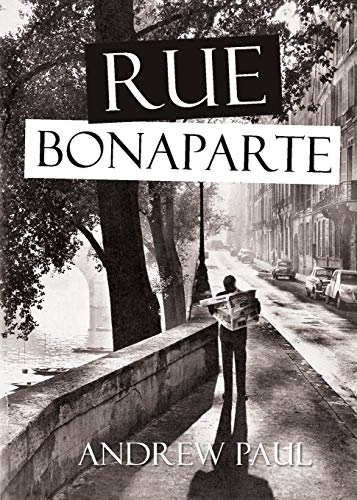 Andrew Paul R&b Rue Bonaparte by Andrew Paul | Goodreads