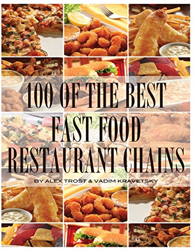 100 of the Best Fast Food Restaurant Chains by Alex Trost | Goodreads