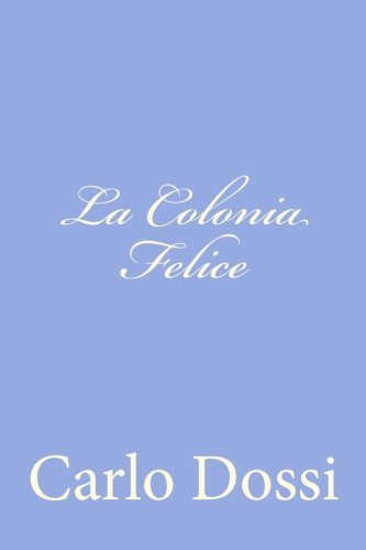 La Colonia Felice