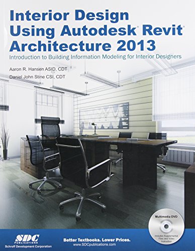 Interior Design Using Autodesk Revit Architecture 2013 by Daniel Stine ...