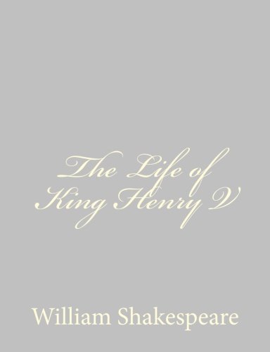 The Life of King Henry V by William Shakespeare | Goodreads