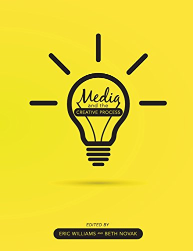 Media and the Creative Process by Eric R. Williams | Goodreads