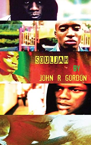 Souljah by John R. Gordon | Goodreads
