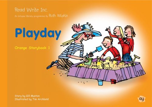 Read Write Inc.: Set 4 Orange: Colour Storybooks: Playday by Gill ...