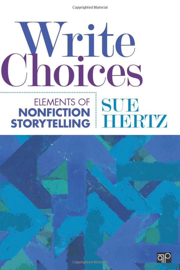 Write Choices: Elements of Nonfiction Storytelling