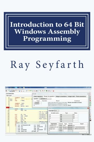 Introduction to 64 Bit Windows Assembly Programming by Ray Seyfarth ...